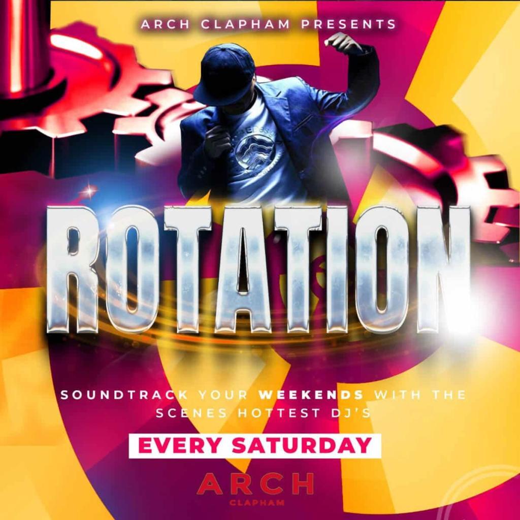 Rotation! At Arch Clapham on Saturdays