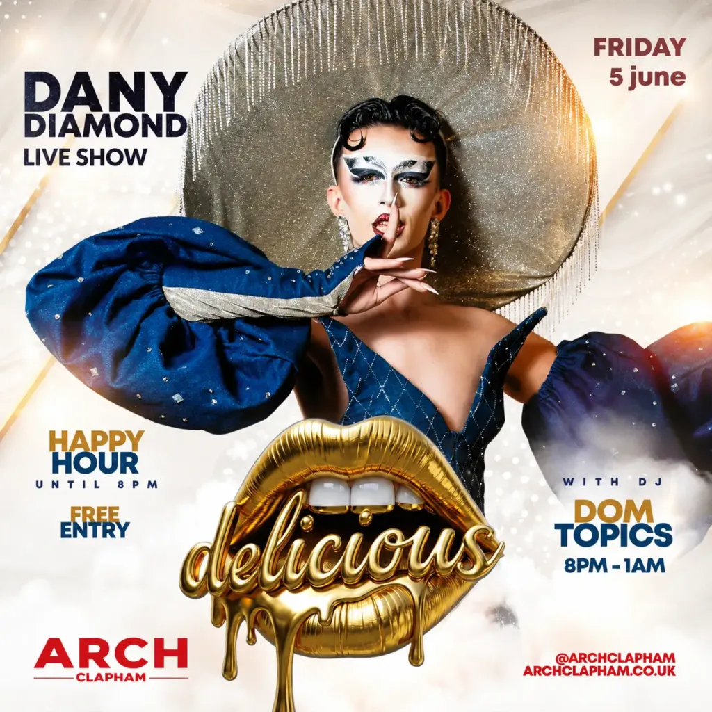Promotional poster for Delicious Friday at Arch Clapham featuring a drag performer and DJ, vibrant colours, event details and party atmosphere.
