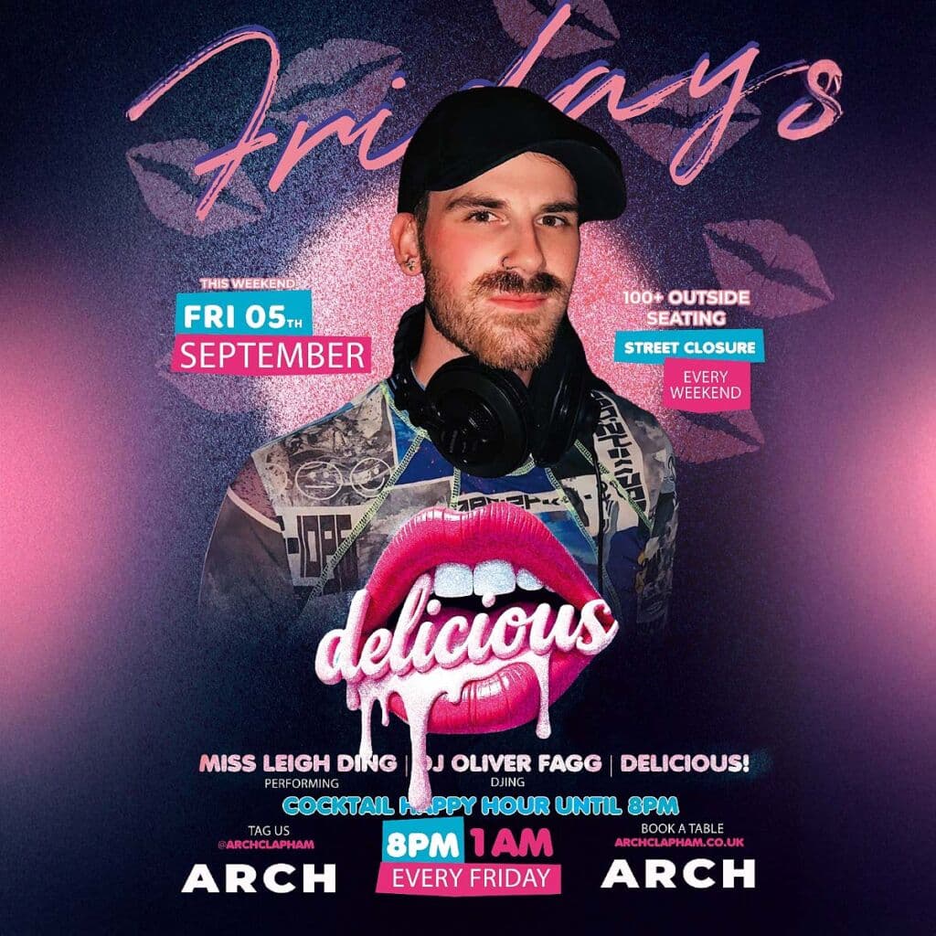 Delicious at Arch Clapham - vibrant outdoor seating, cocktail happy hour, Superhost Yshee Black performing, and DJ Oliver Fagg spinning tunes for an unforgettable Friday night in London’s premier LGBTQ+ bar.