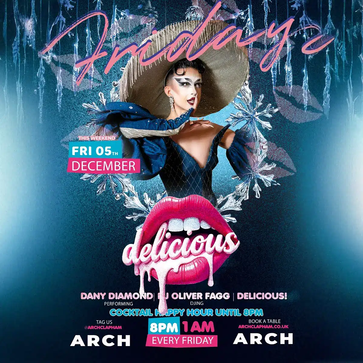 Promotional poster for Delicious Fridays at Arch Clapham featuring a drag performer and DJ, vibrant colours, event details and party atmosphere.