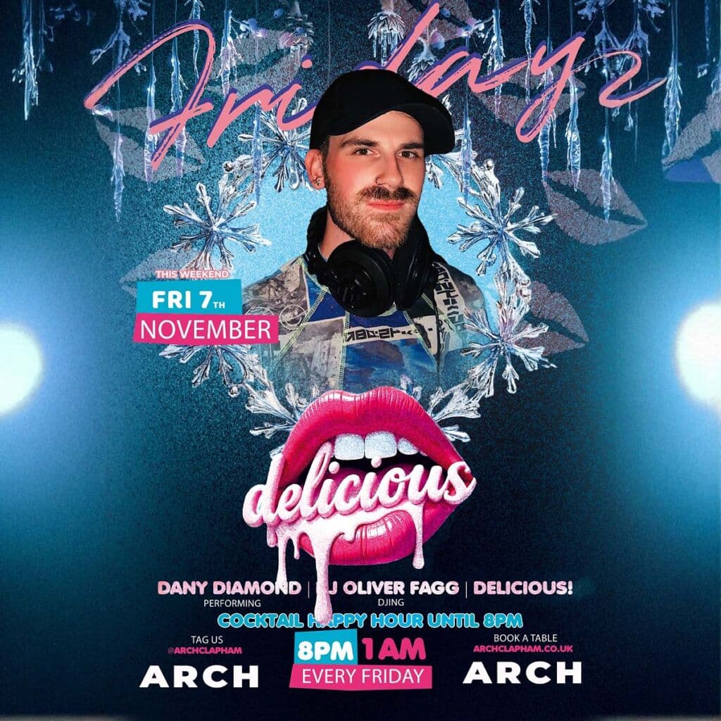 Promotional poster for Delicious Fridays at Arch Clapham featuring a drag performer and DJ, vibrant colours, event details and party atmosphere.