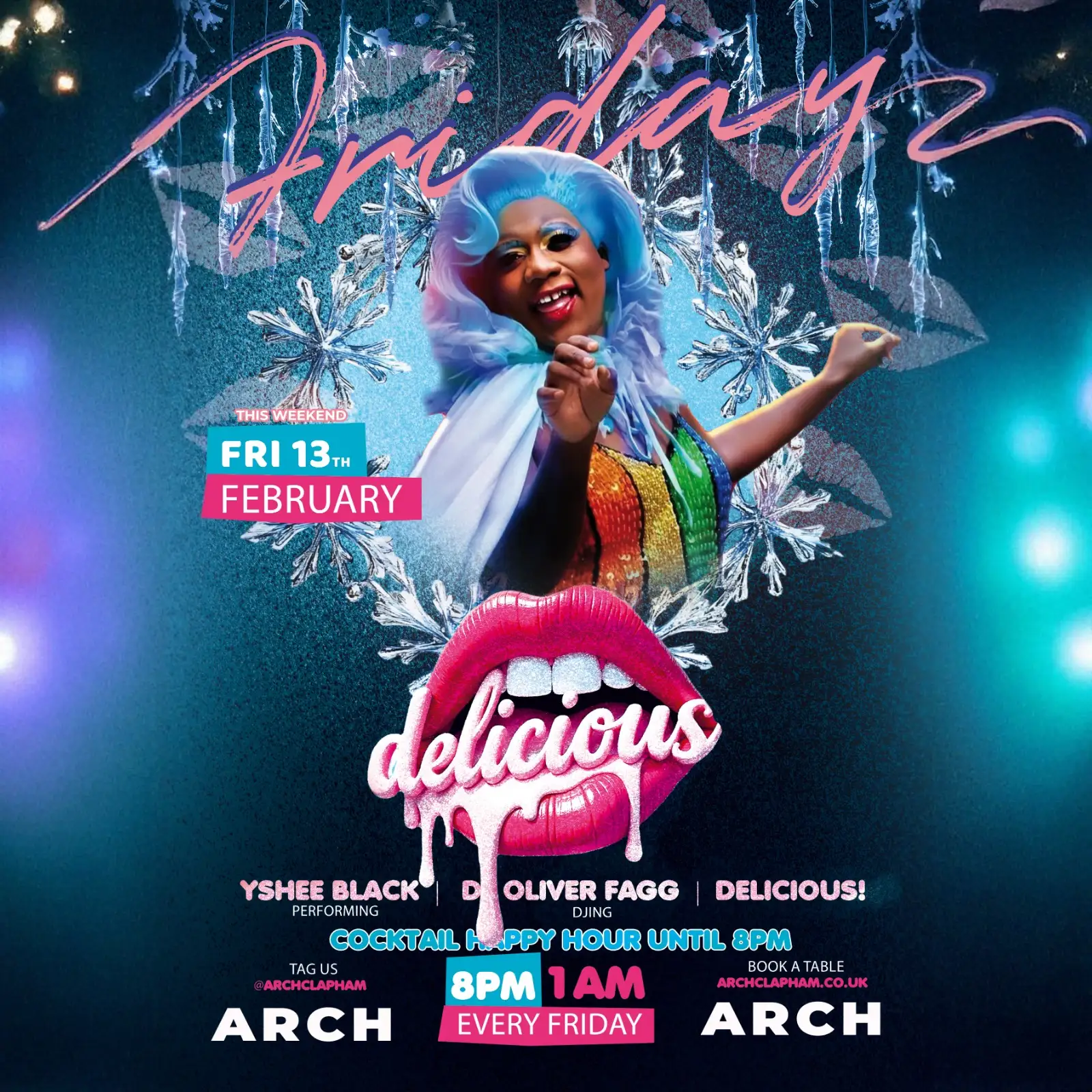 Promotional poster for Delicious at Arch Clapham featuring a drag performer and DJ, vibrant colours, event details and party atmosphere.