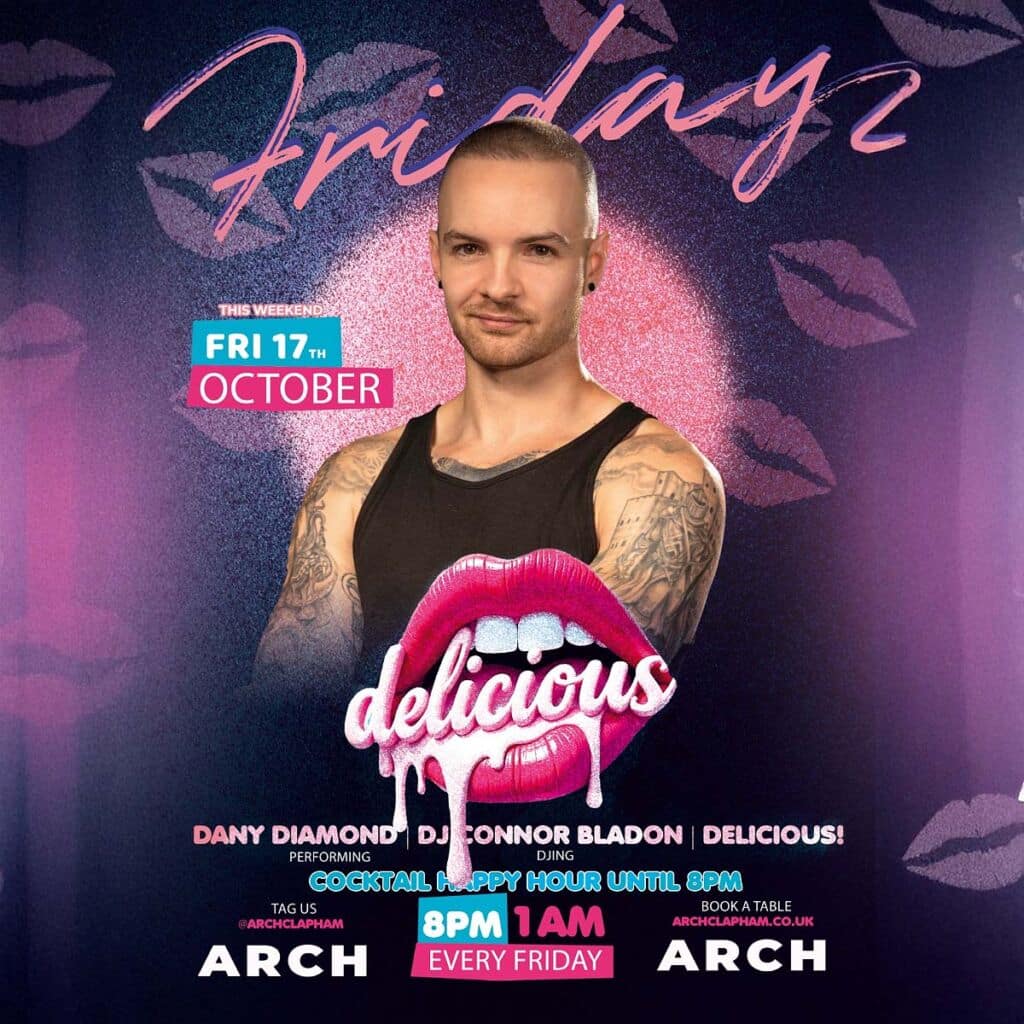 Promotional poster for Delicious Fridays at Arch Clapham featuring a drag performer and DJ, vibrant colours, event details and party atmosphere.