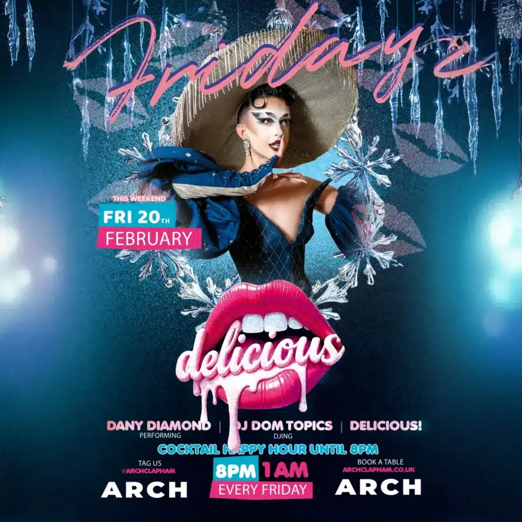 Promotional poster for Delicious Friday at Arch Clapham featuring a drag performer and DJ, vibrant colours, event details and party atmosphere.
