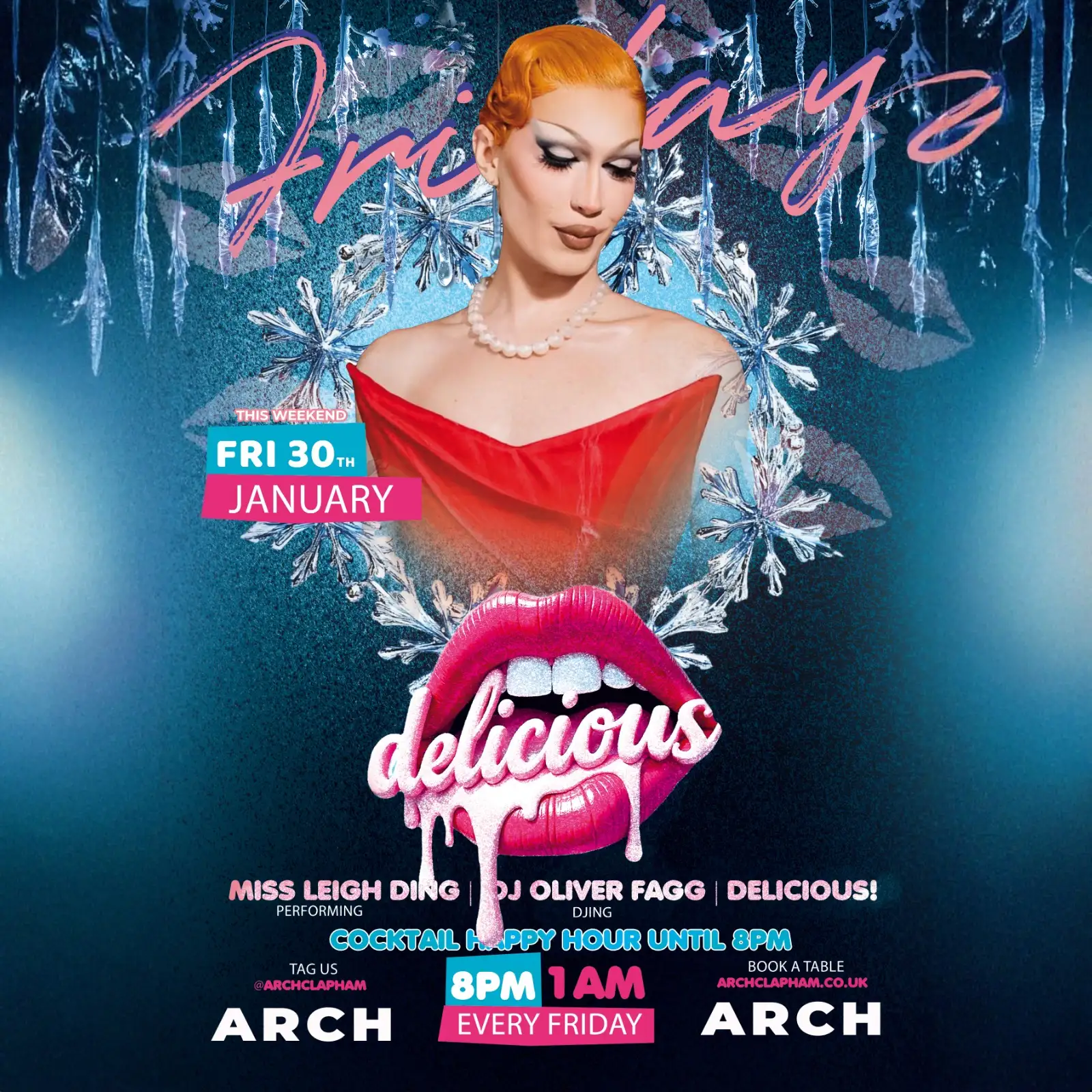 Promotional poster for Delicious at Arch Clapham featuring a drag performer and DJ, vibrant colours, event details and party atmosphere.