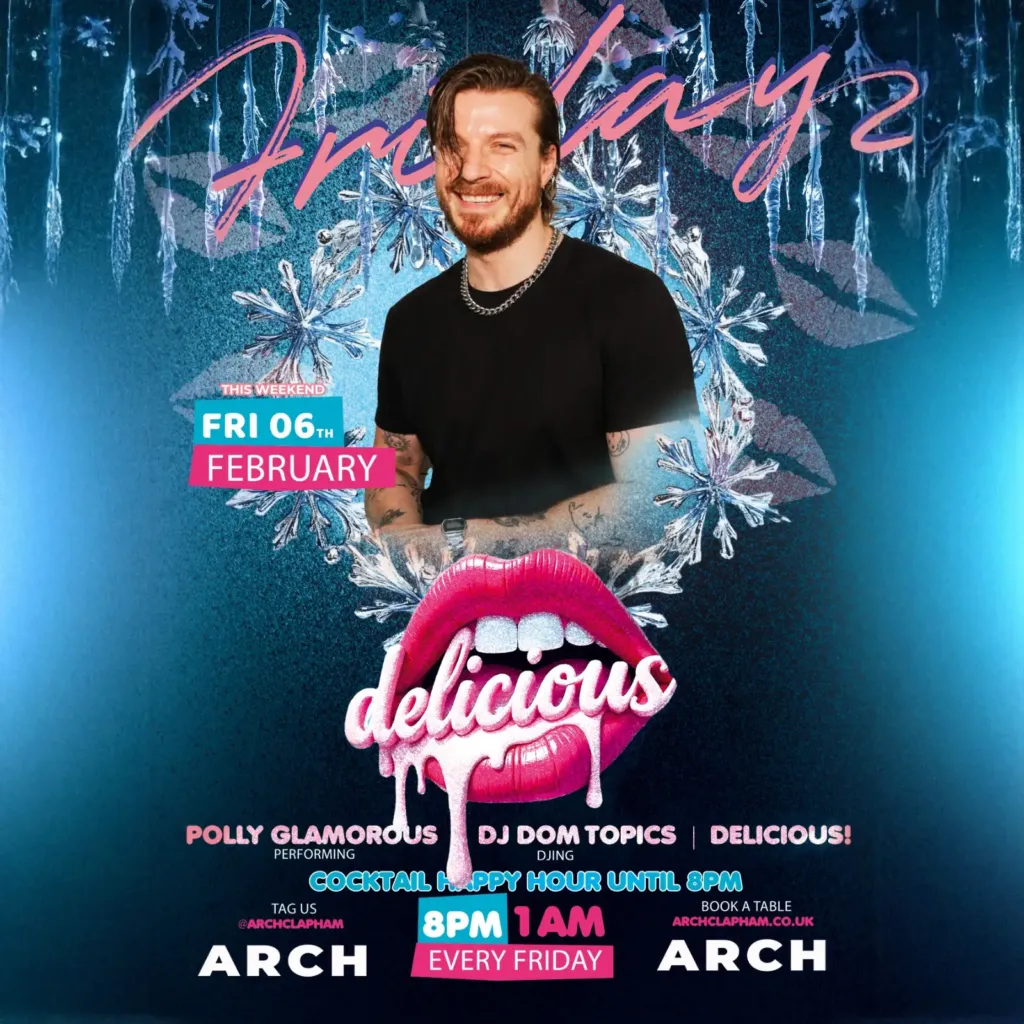 Promotional poster for Delicious at Arch Clapham featuring a drag performer and DJ, vibrant colours, event details and party atmosphere.