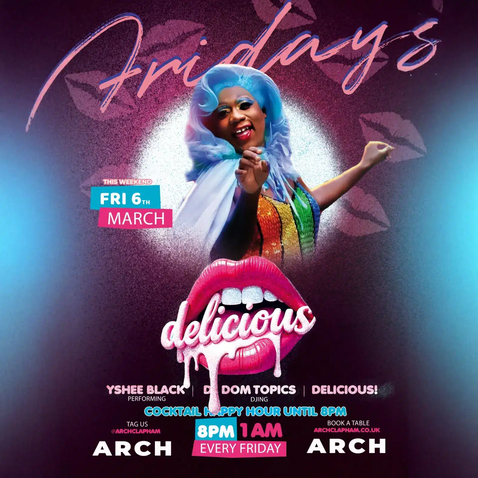 Promotional poster for Delicious Friday at Arch Clapham featuring a drag performer and DJ, vibrant colours, event details and party atmosphere.
