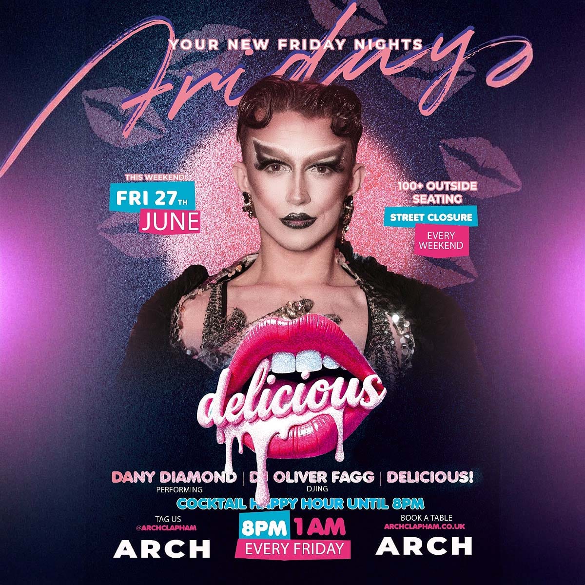 Delicious at Arch Clapham - vibrant outdoor seating, cocktail happy hour, Superhost Dany Diamond performing, and DJ Oliver Fagg spinning tunes for an unforgettable Friday night in London’s premier LGBTQ+ bar.