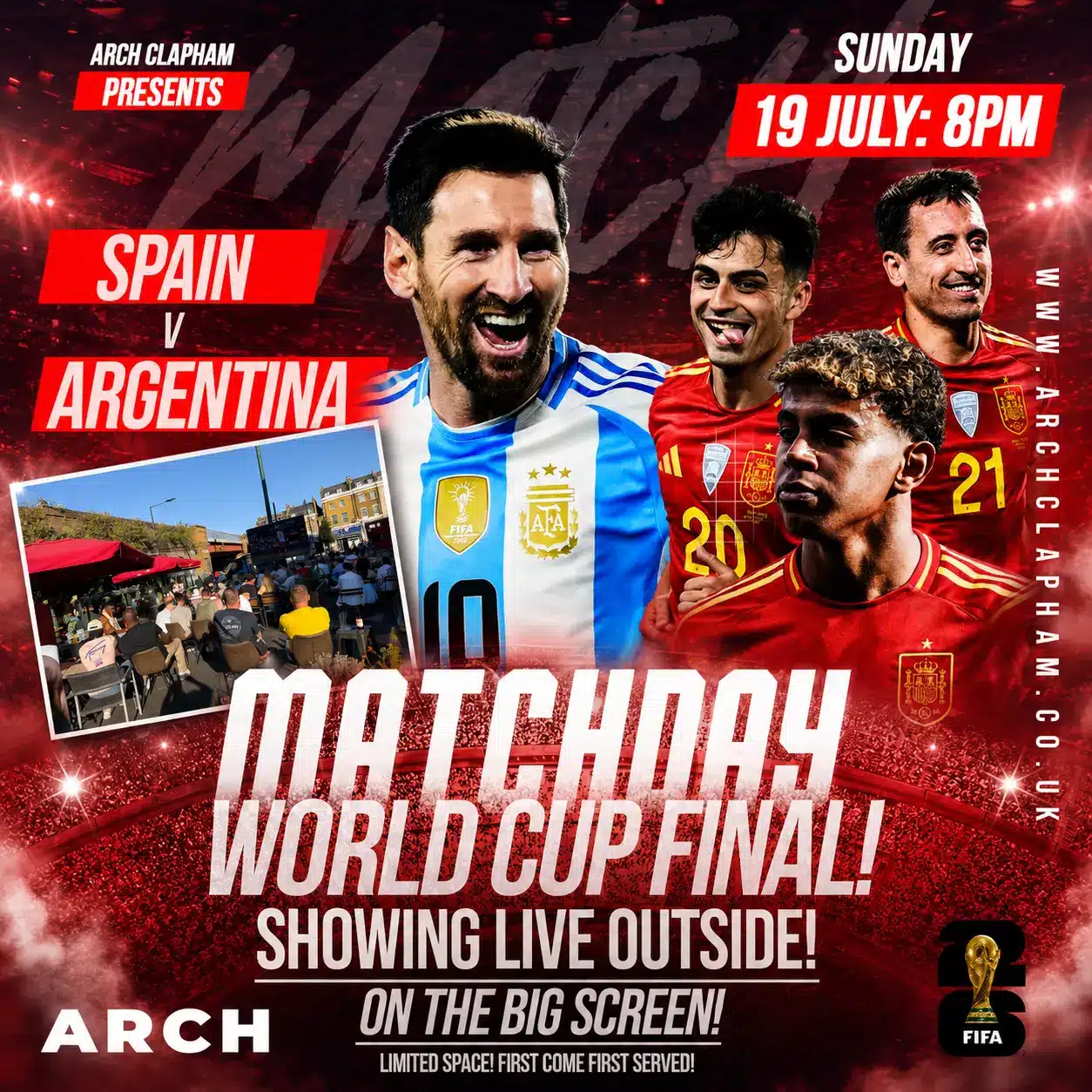 Promotional poster for Arch Clapham’s World Cup Final screening, Spain v Argentina, Sunday 19 July at 8pm, showing live outside on the big screen.