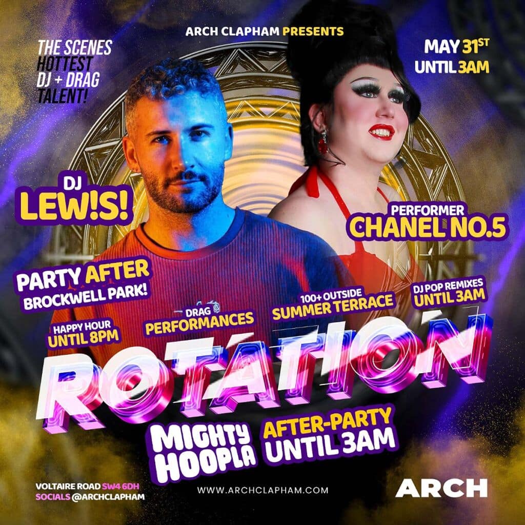 Rotation at Arch Clapham 31st May 2025 with DJ Lew!s and Host Chanel No.5.