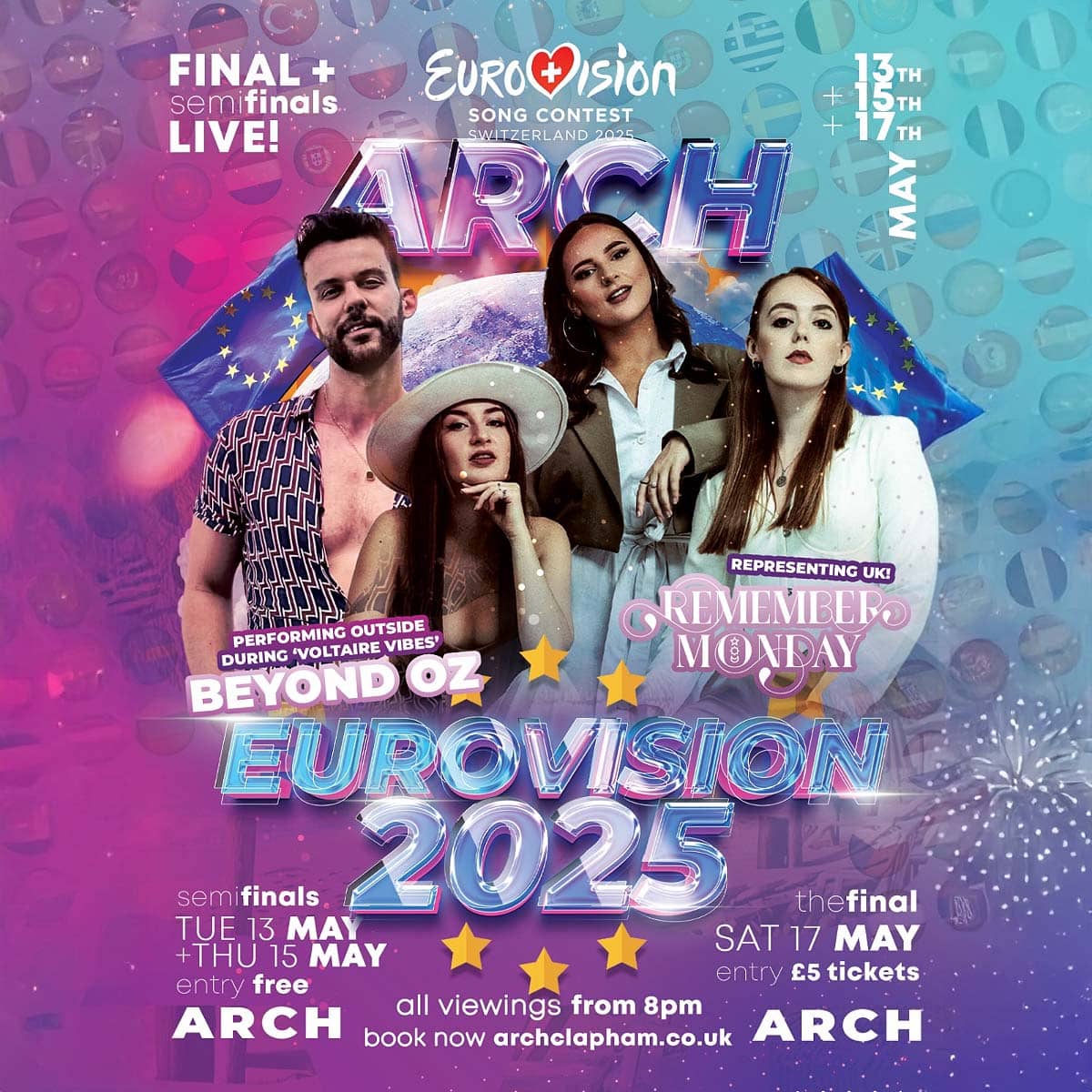Eurovision 2025 at Arch Clapham: Join us for a week of Eurovision celebrations with live screenings of the semi-finals and grand final, featuring flags, bunting, drinks, and a camp atmosphere in glorious HD sound and live performance by Beyond Oz!