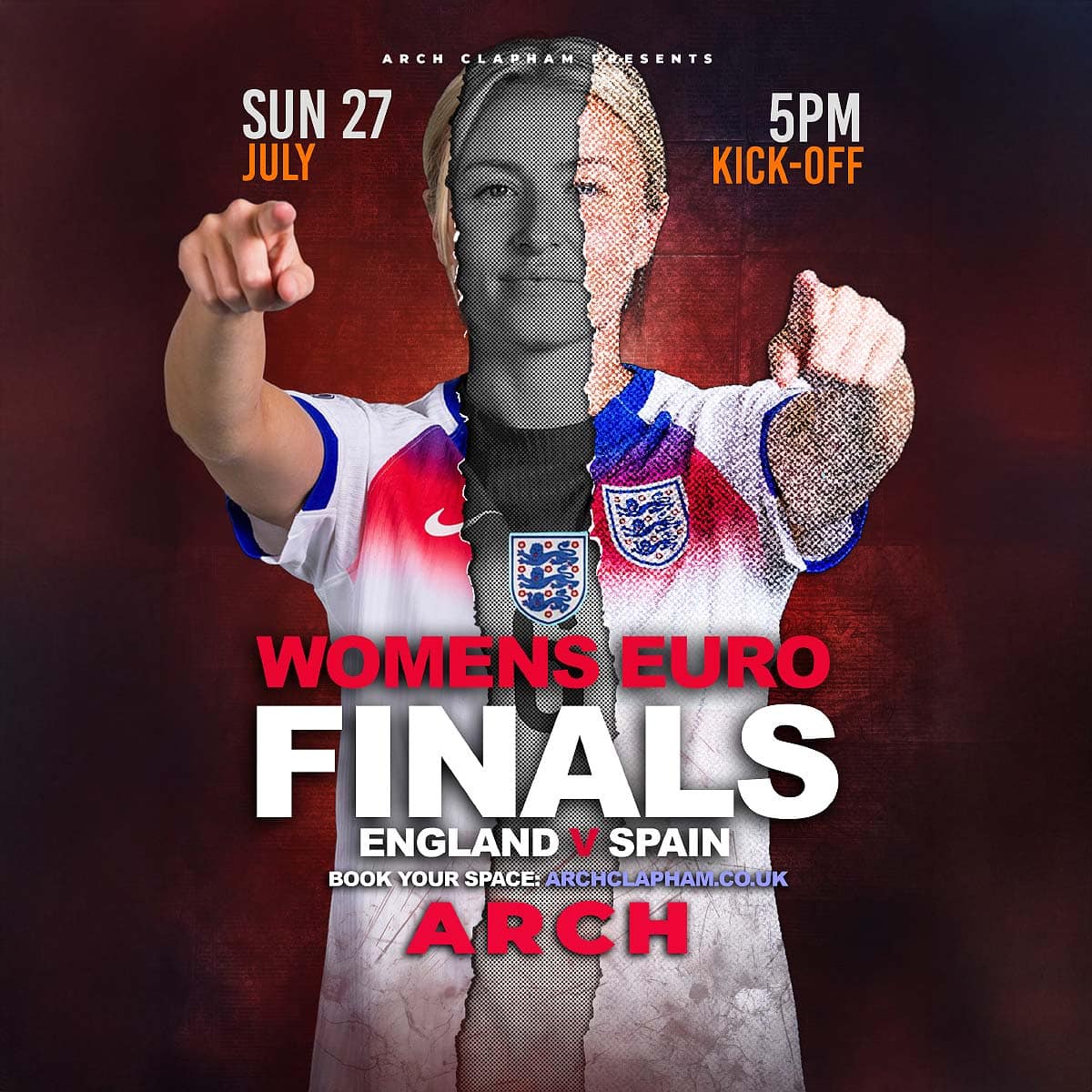 Poster for Women's Euro 2025 Final screening at Arch Clapham on 27th July. England playing at 5PM. Outdoor screen, bars, and seating on Voltaire Road.