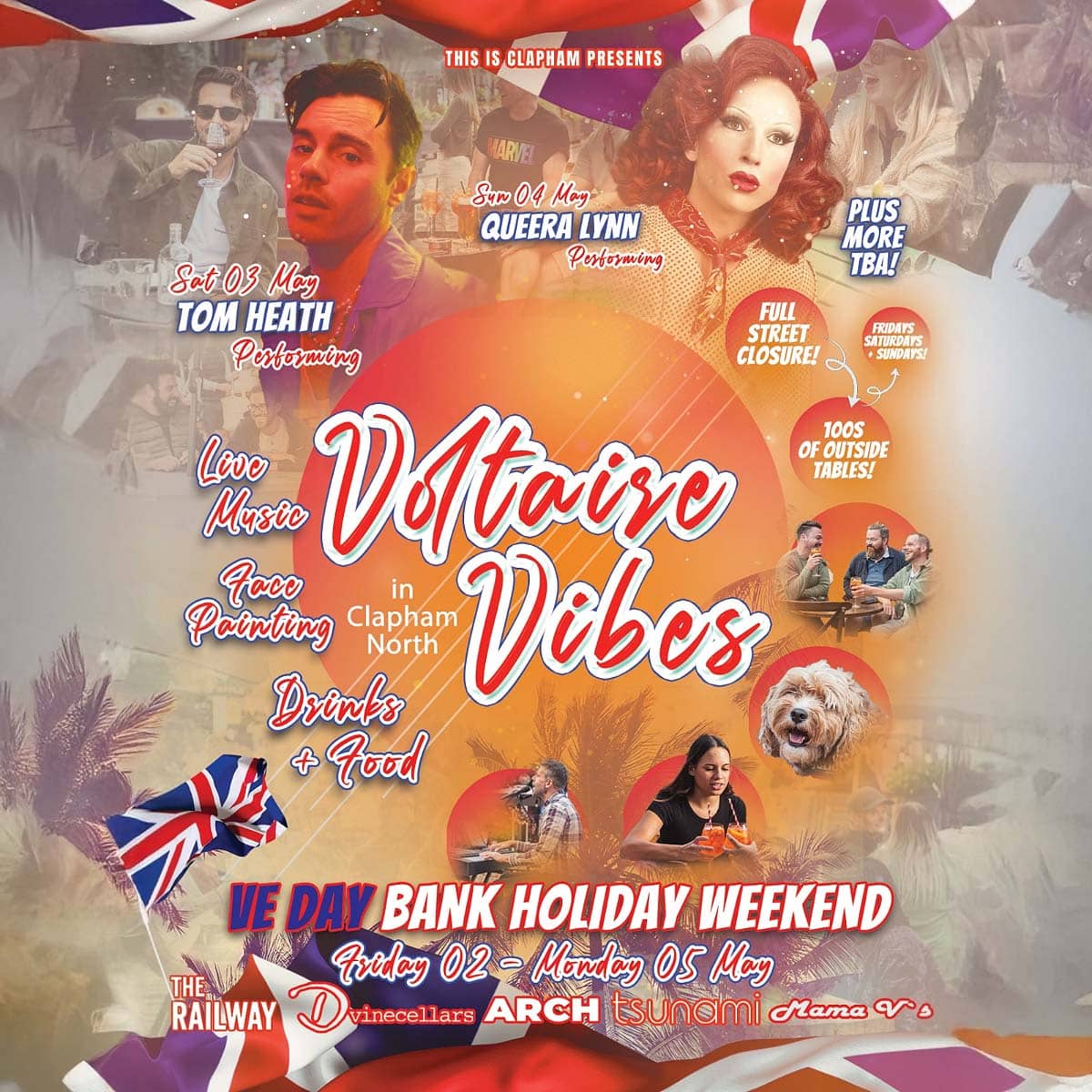 Poster for Voltaire Vibes at Arch Clapham – a free weekend street party on Voltaire Road, featuring live music, outdoor performances, community stalls and alfresco drinks. This weekend includes a VE Day special with wartime performer Queera Lynn on Sunday and Tom Heath live on Saturday. Part of the car-free Voltaire Road initiative every weekend from April to October 2025.