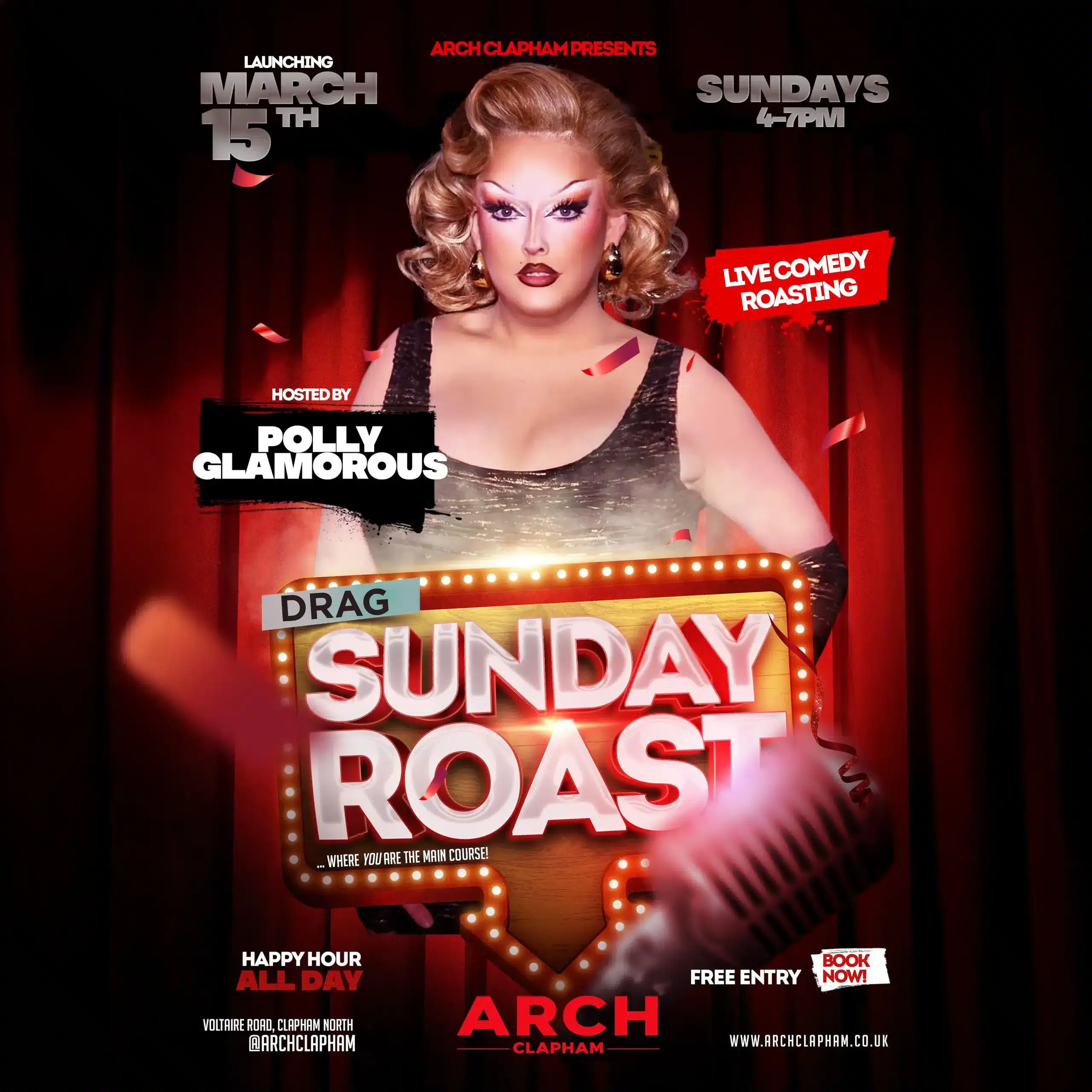 Drag Sunday Roast 1 Promotional poster for Drag Sunday Roast at Arch Clapham, hosted by Polly Glamorous, advertising live comedy roasting every Sunday 4–7pm with free entry.