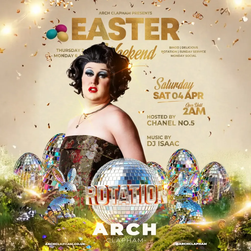 Promotional poster for Arch Easter Weekend Saturday at Arch Clapham, featuring DJs, dancing and all-day to late-night party energy