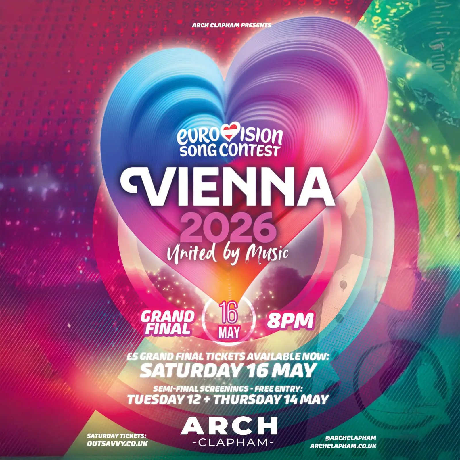 Promotional poster for Eurovision Song Contest 2026 screening at Arch Clapham, Vienna Grand Final on 16 May at 8pm with semi-finals on 12 and 14 May.
