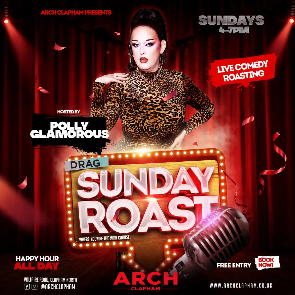 Drag Sunday Roast event artwork for Arch Clapham, hosted by Polly Glamorous, with live comedy roasting, Sunday 4–7pm, free entry and happy hour all day.